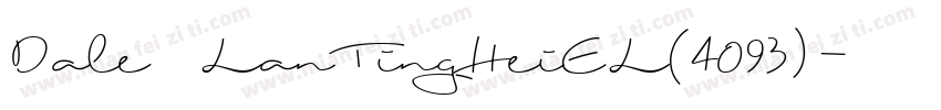 Dale LanTingHeiEL(4093)字体转换